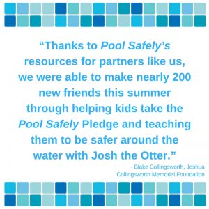 Thanks to Pool Safely's resources for partners like us, we were able to make nearly 200 new friends this summer through helping kids take the Pool Safely Pledge and teaching them to be safer around the water with Josh and Otter.