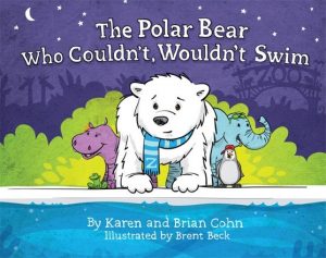 cover of a book titled The Polar Bear Who Couldn't Wouldn't Swim.